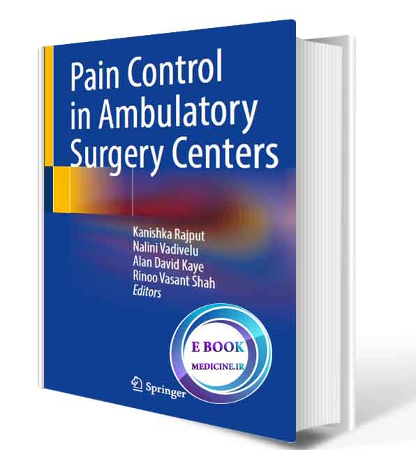 دانلود کتاب Pain Control in Ambulatory Surgery Centers 2021(ORIGINAL PDF)  